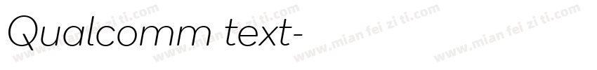 Qualcomm text字体转换
